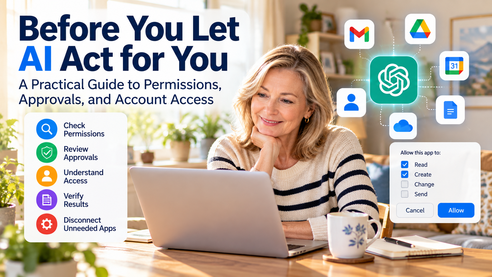 Before You Let AI Act for You: A Practical Guide to Permissions, Approvals, and Account Access